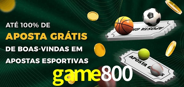 game800 Ate 100% de Aposta Gratis